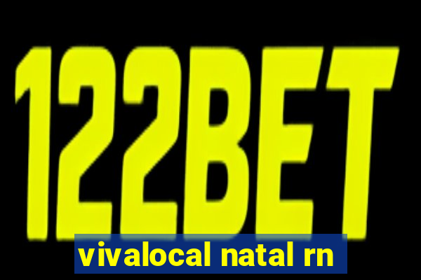 vivalocal natal rn